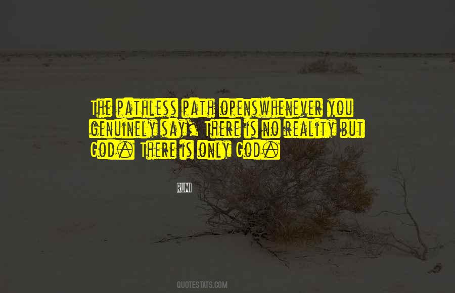 Only God Quotes #1735512