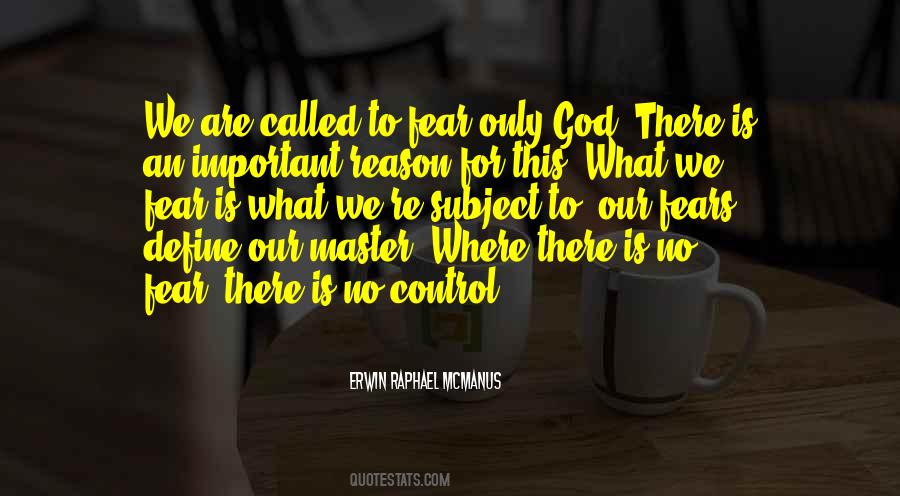 Only God Quotes #982794