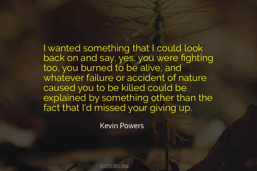 Quotes About Giving Something Up #1148913