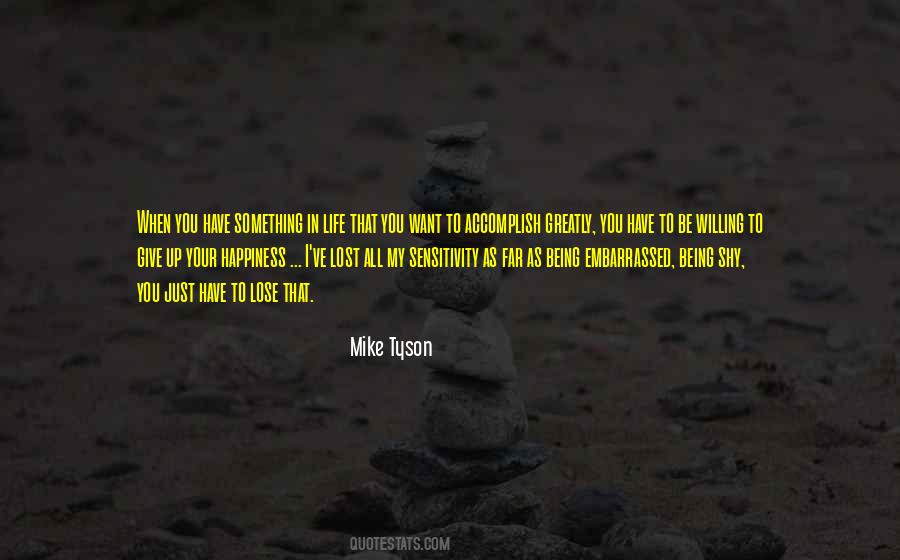 Quotes About Giving Something Up #1440003
