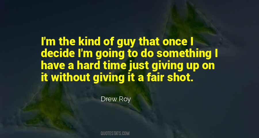 Quotes About Giving Something Up #303155
