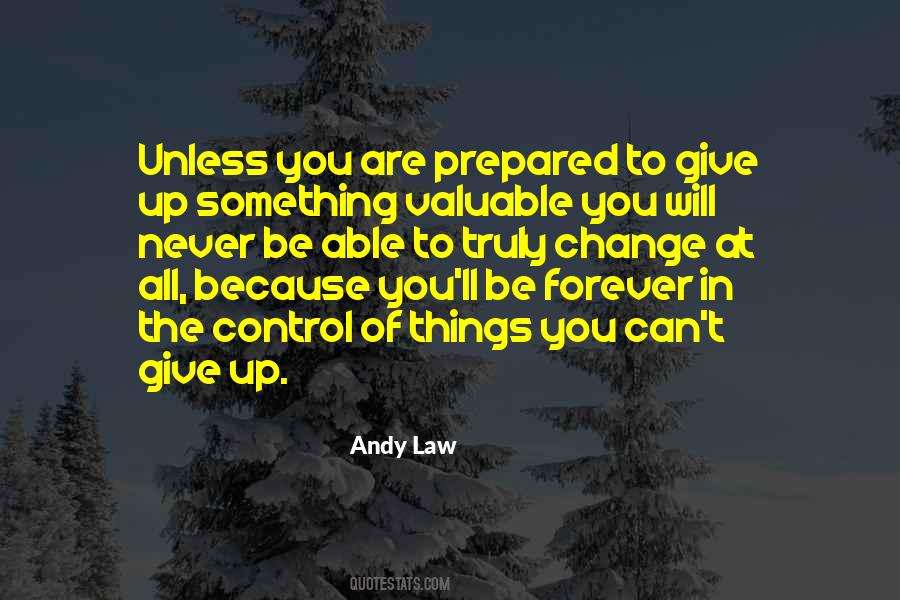 Quotes About Giving Something Up #472867