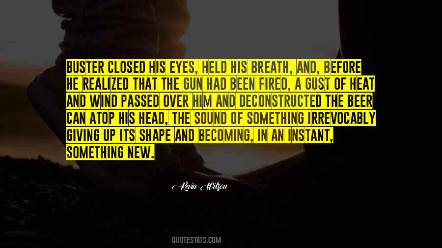 Quotes About Giving Something Up #66253