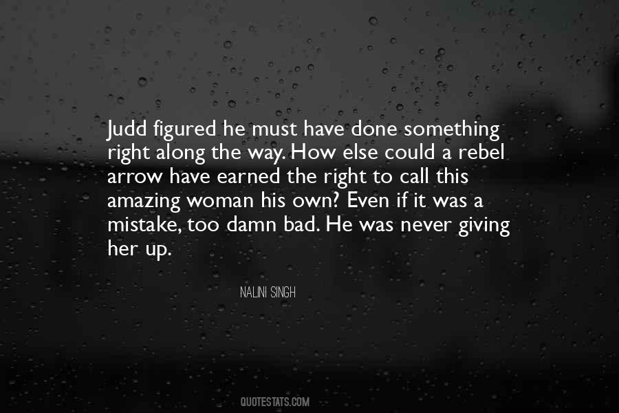 Quotes About Giving Something Up #827946