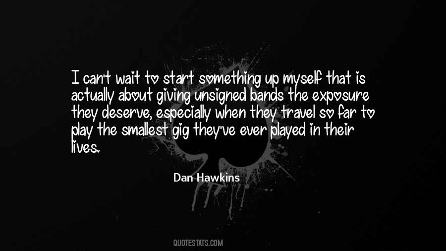 Quotes About Giving Something Up #91218