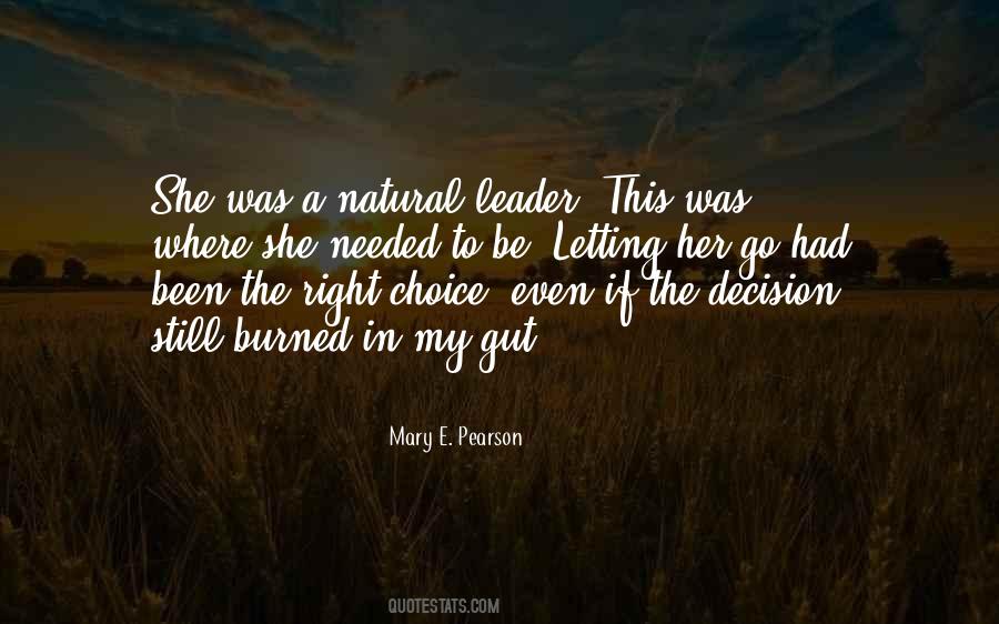 The Decision Quotes #1262851