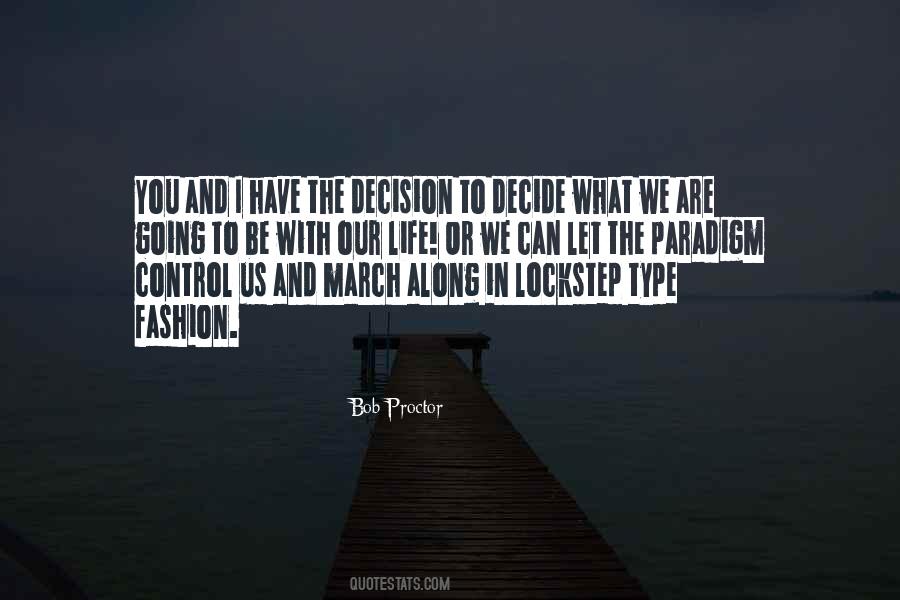 The Decision Quotes #1275463