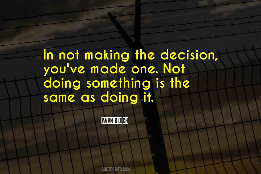 The Decision Quotes #1306008