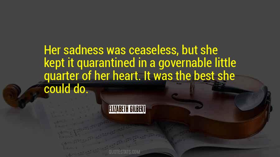 Her Sadness Quotes #913916