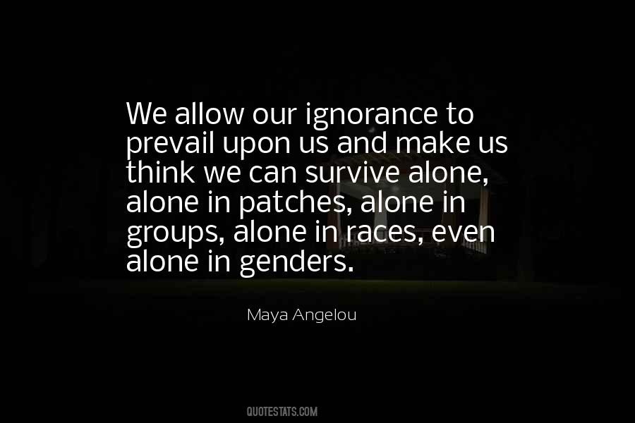 Quotes About To Think Alone #1510847