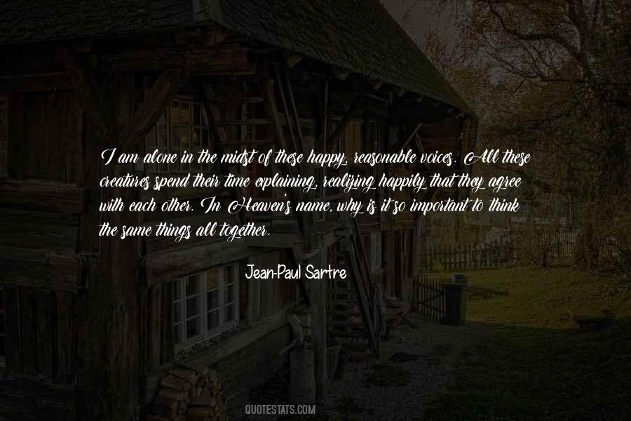 Quotes About To Think Alone #42817