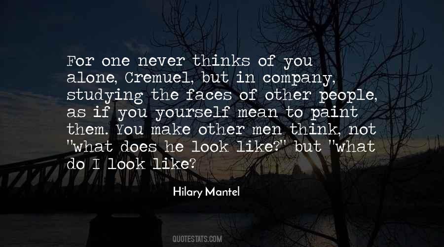 Quotes About To Think Alone #793049