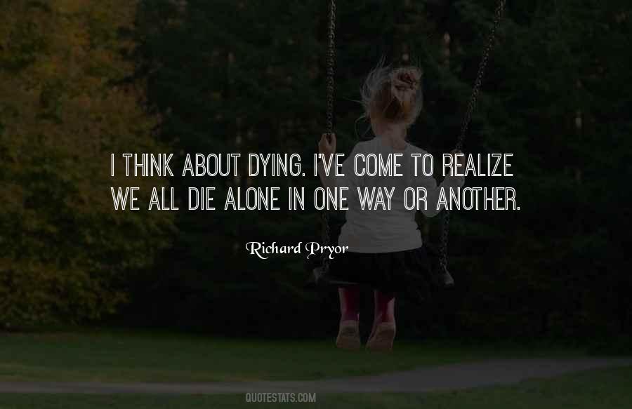 Quotes About To Think Alone #90203