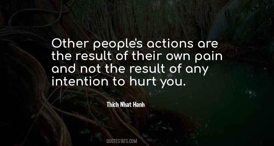 Actions Hurt Quotes #1324752