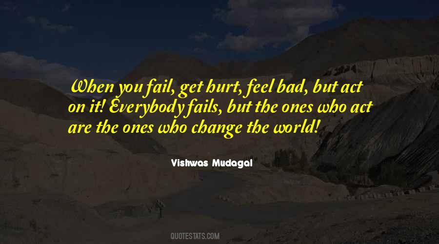 Actions Hurt Quotes #1326617