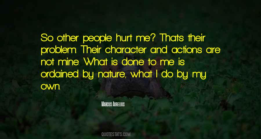 Actions Hurt Quotes #1654425