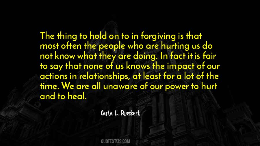 Actions Hurt Quotes #551693