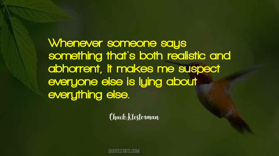 Something Makes Me Quotes #1629138