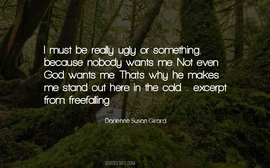 Something Makes Me Quotes #287533