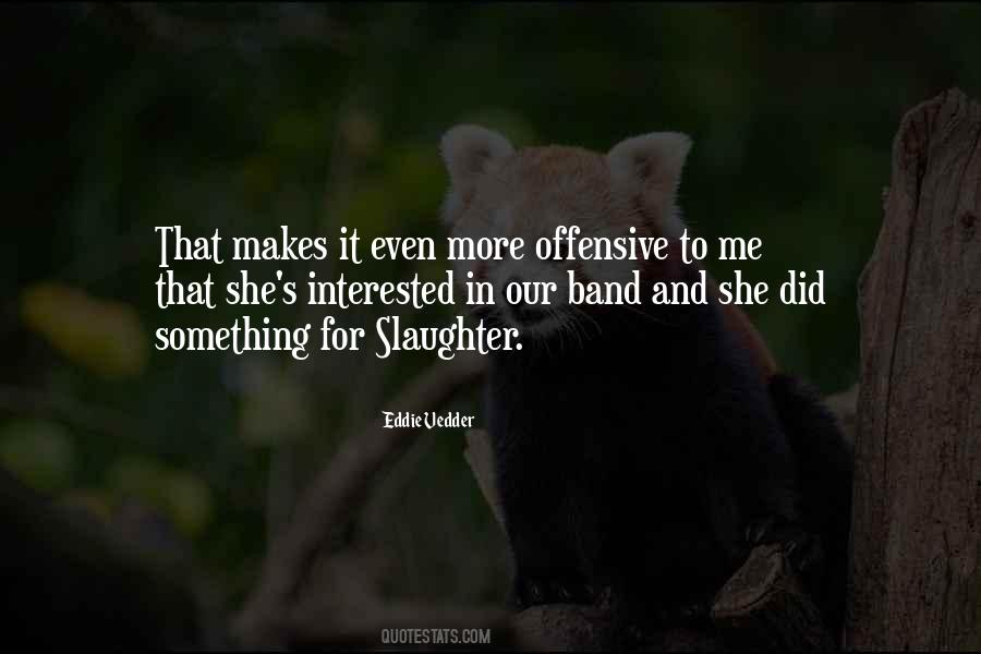 Something Makes Me Quotes #538841