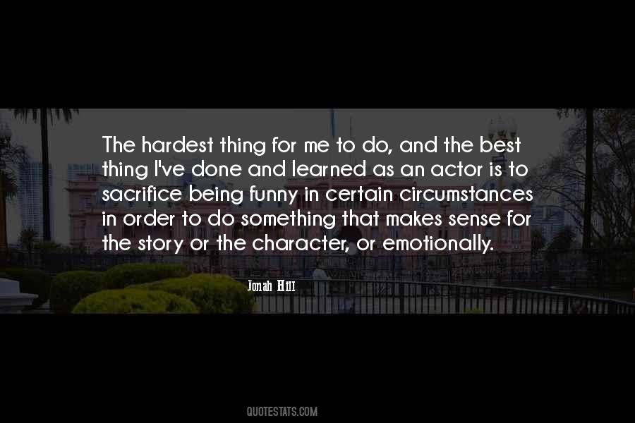 Something Makes Me Quotes #547619
