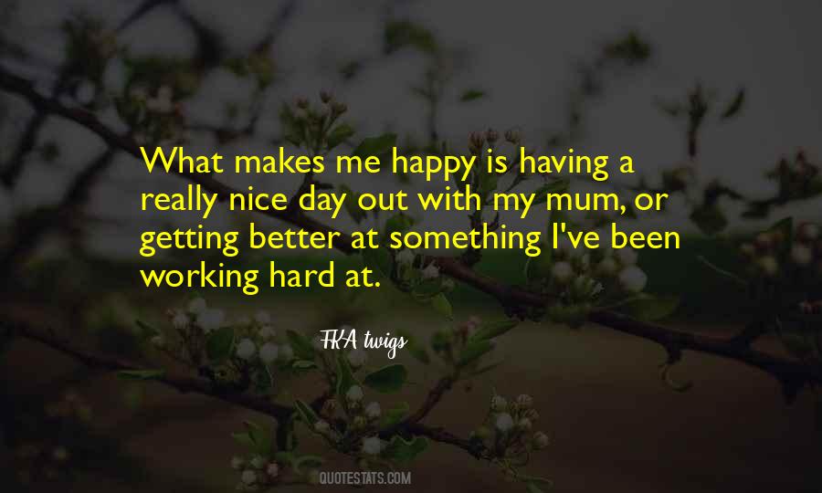 Something Makes Me Quotes #784782
