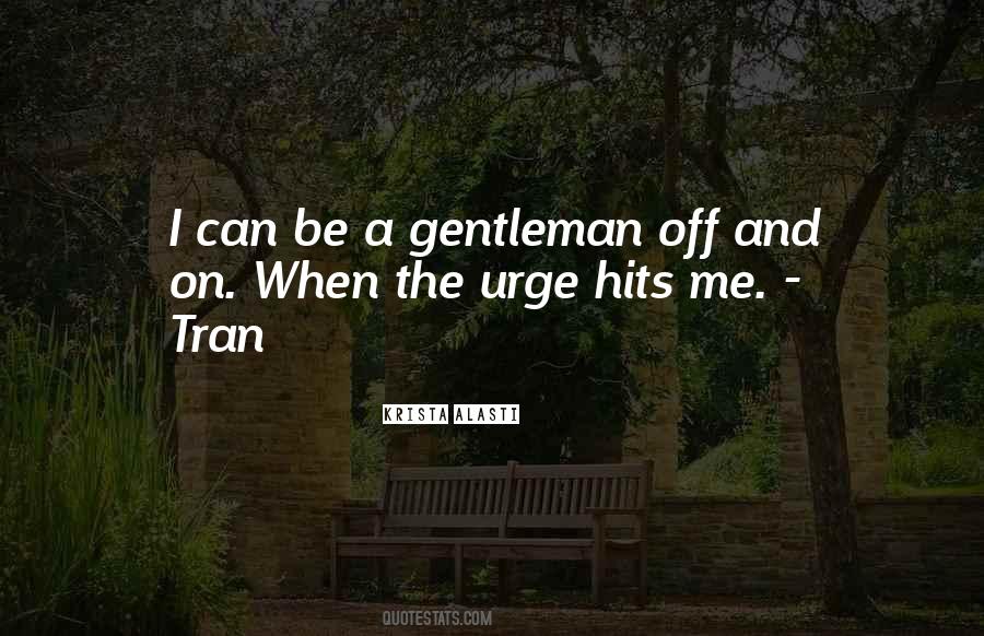 Funny Gentleman Quotes #1330406