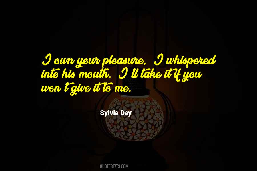 Pleasure Was Mine Quotes #1879392
