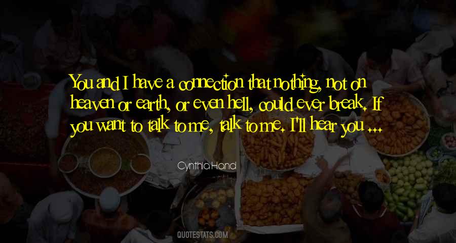 If You Want To Talk Quotes #1240142