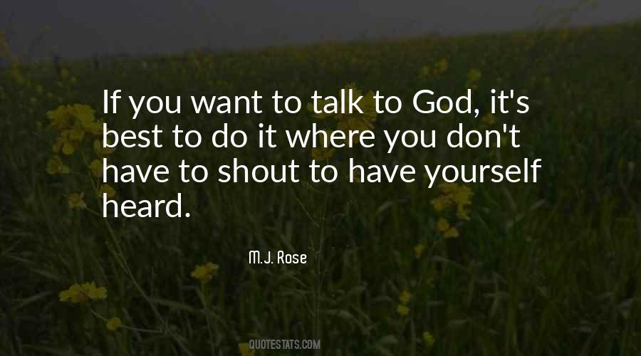 If You Want To Talk Quotes #462499
