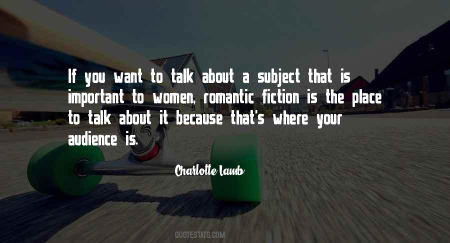 If You Want To Talk Quotes #49451