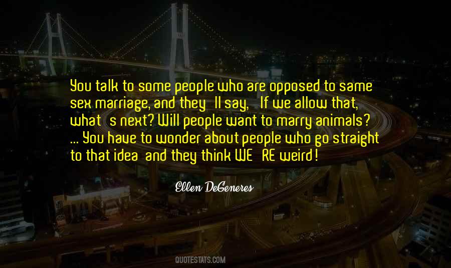 If You Want To Talk Quotes #558250