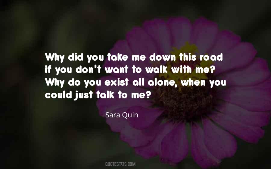 If You Want To Talk Quotes #604005