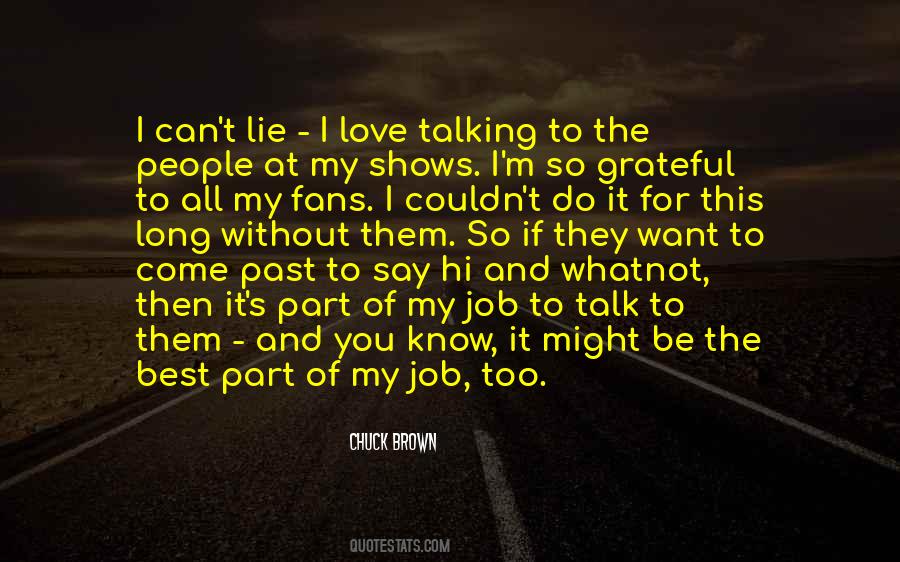 If You Want To Talk Quotes #652968