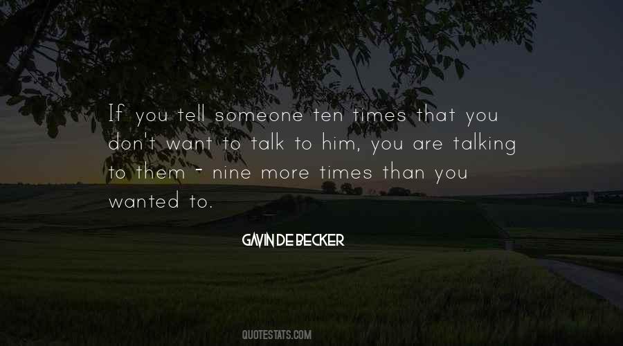 If You Want To Talk Quotes #731603