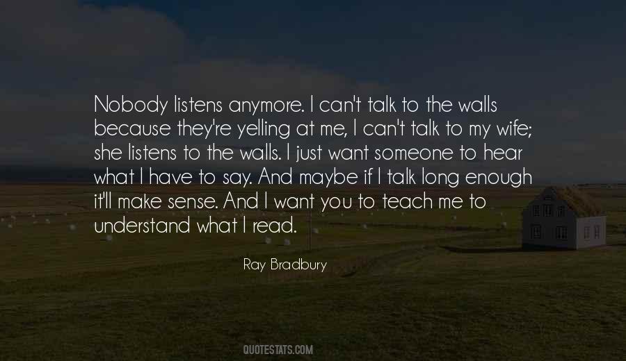 If You Want To Talk Quotes #765339