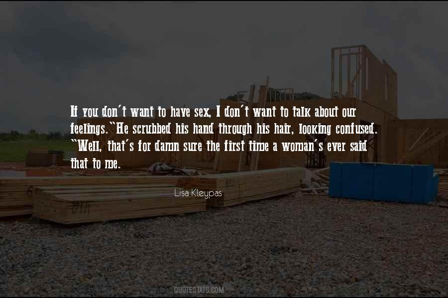 If You Want To Talk Quotes #779595