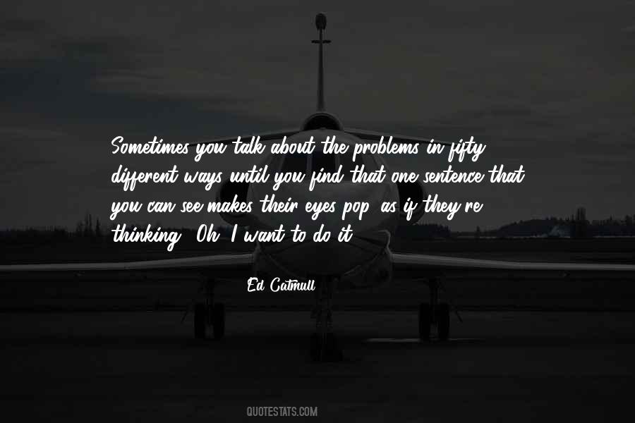 If You Want To Talk Quotes #878291