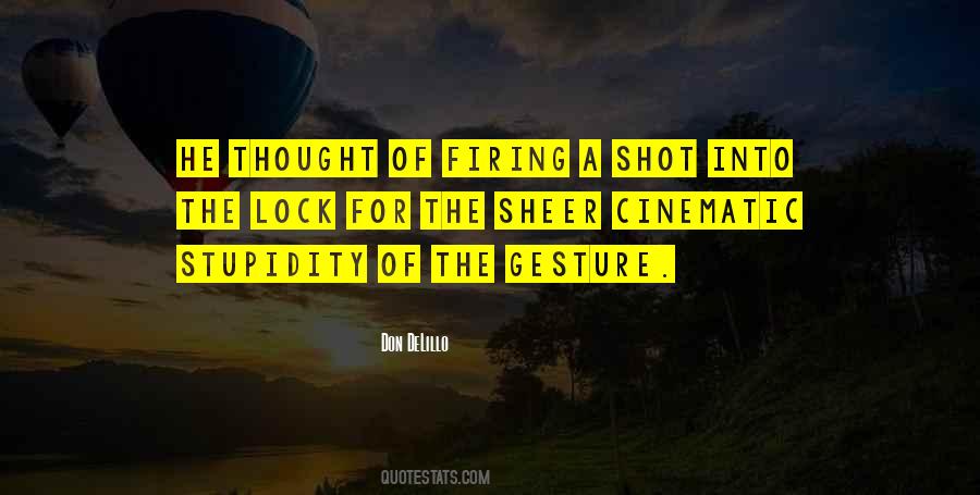 Without Firing A Shot Quotes #1217312