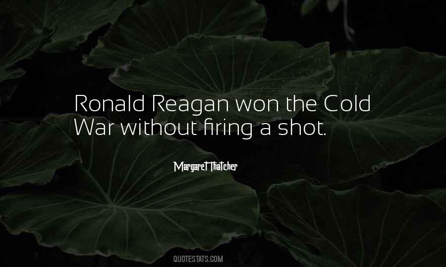 Without Firing A Shot Quotes #817271