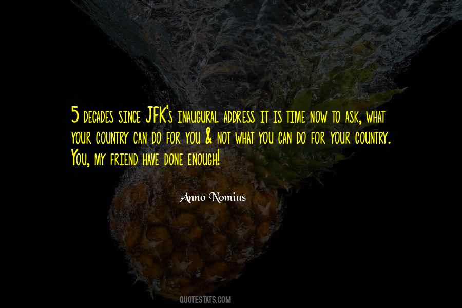 What You Can Do For Your Country Quotes #1221146