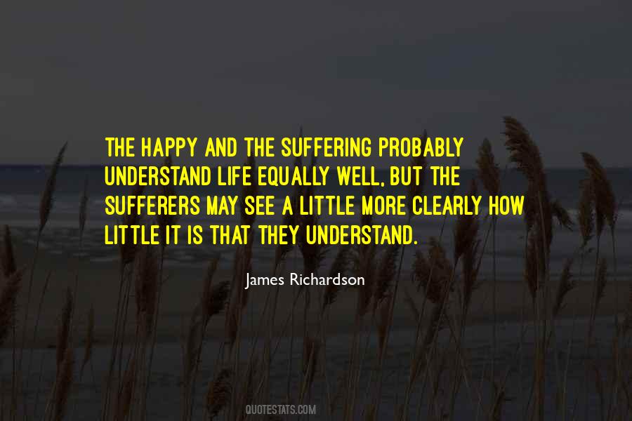 Be Happy With The Little You Have Quotes #56954
