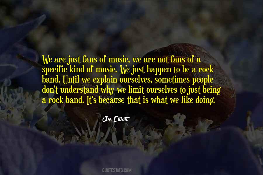 Not Just A Band Quotes #1244344