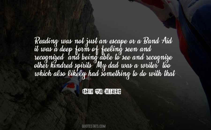 Not Just A Band Quotes #208509