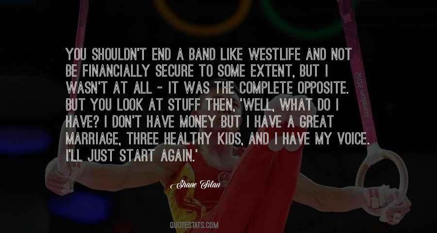 Not Just A Band Quotes #661193
