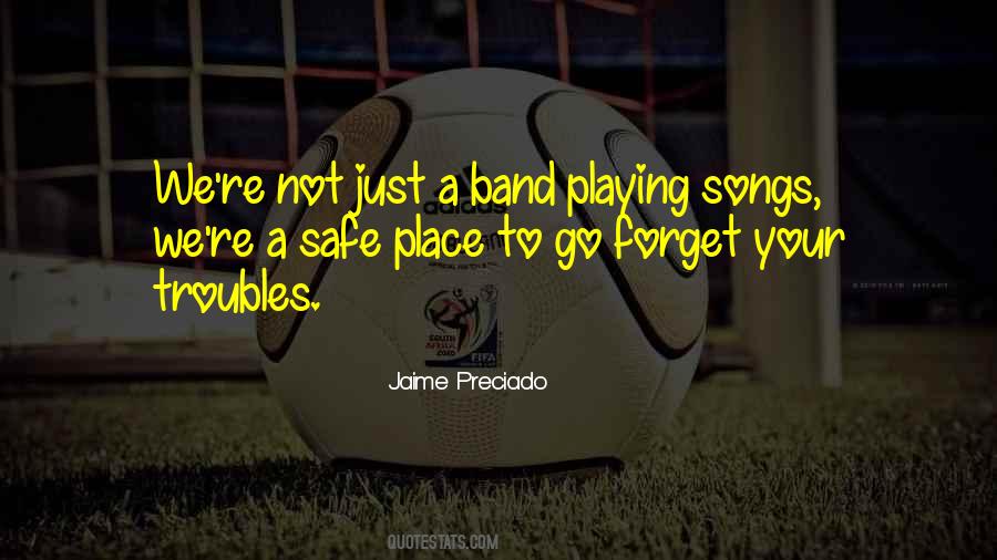 Not Just A Band Quotes #994972