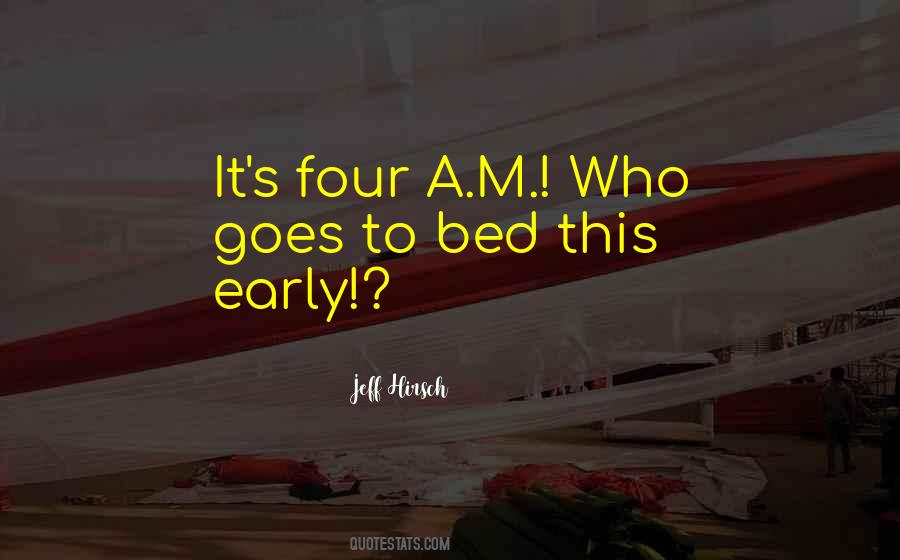 Funny Get Out Of Bed Quotes #16325
