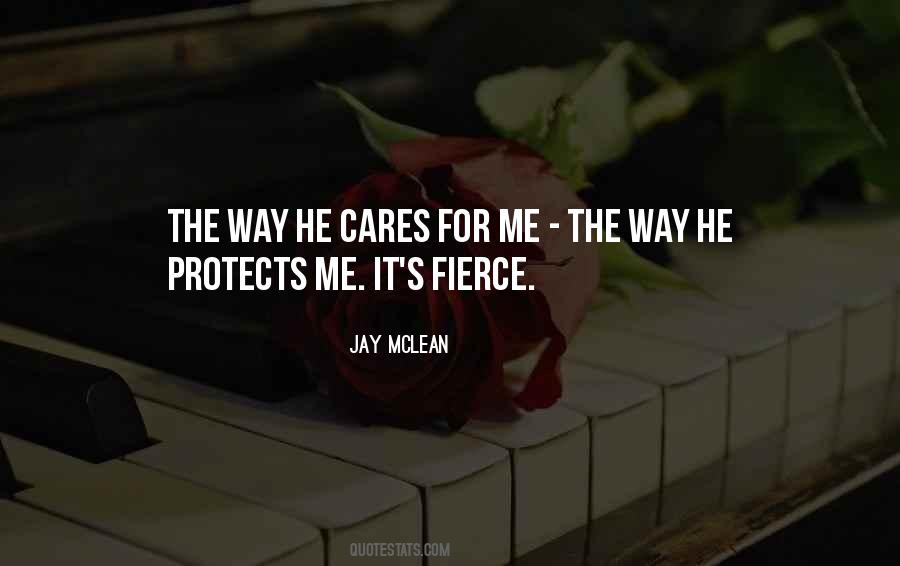 The Way He Cares For Me Quotes #1098853