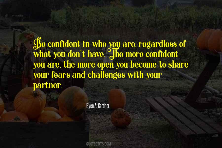 Be Confident In Yourself Quotes #410624