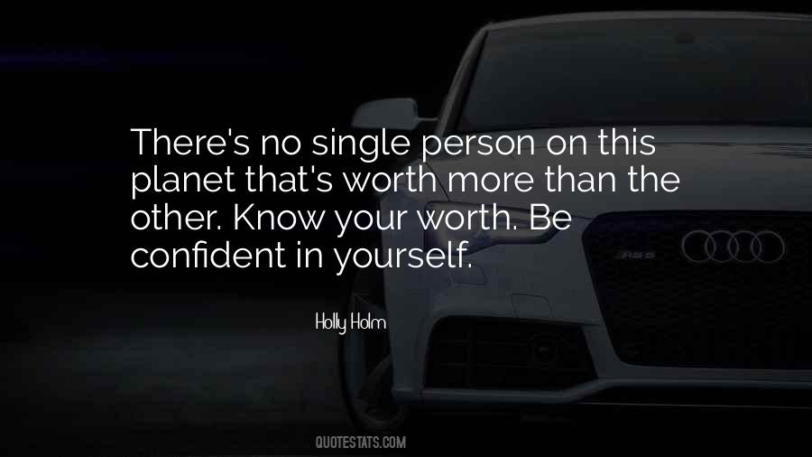 Be Confident In Yourself Quotes #477861